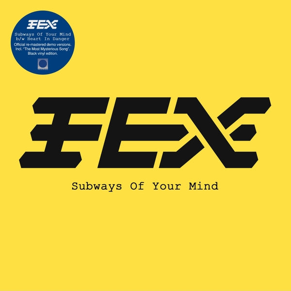Fex | Subways Of Your Mind | Vinyl