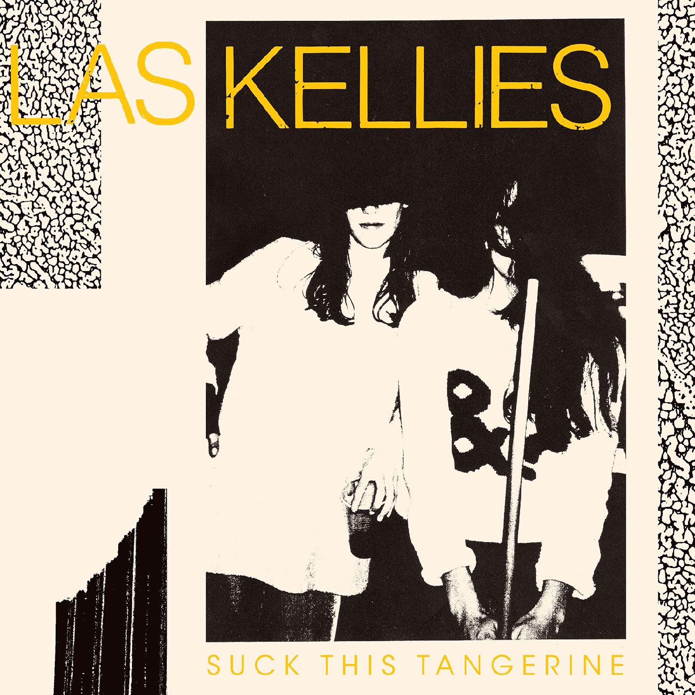 Las Kellies | Suck This Tangerine | Vinyl