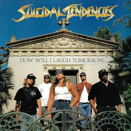 Suicidal Tendencies - How Will I Laugh Tomorrow... When I Can't Even Smile Today | Vinyl