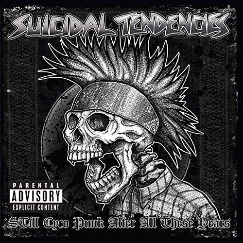 Suicidal Tendencies - Still Cyco Punk After All These Years | Vinyl