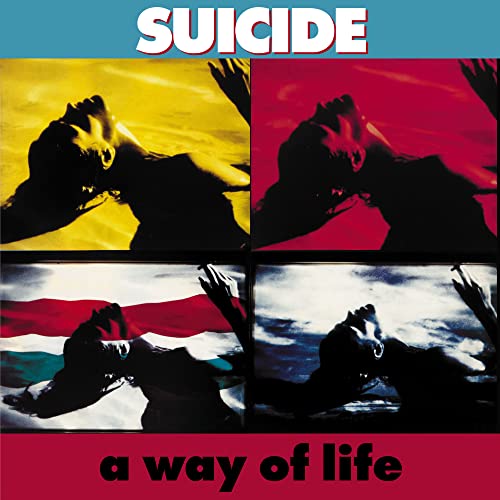 Suicide - A Way of Life (35th Anniversary Edition) (2023 Remaster) | CD