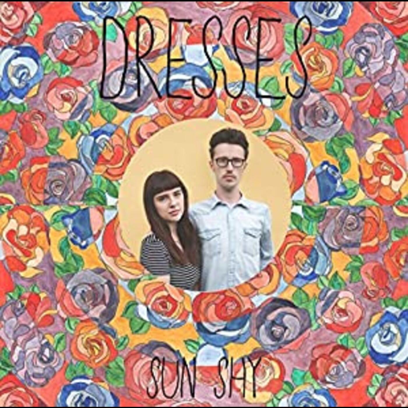 Dresses - Sun Shy | CD