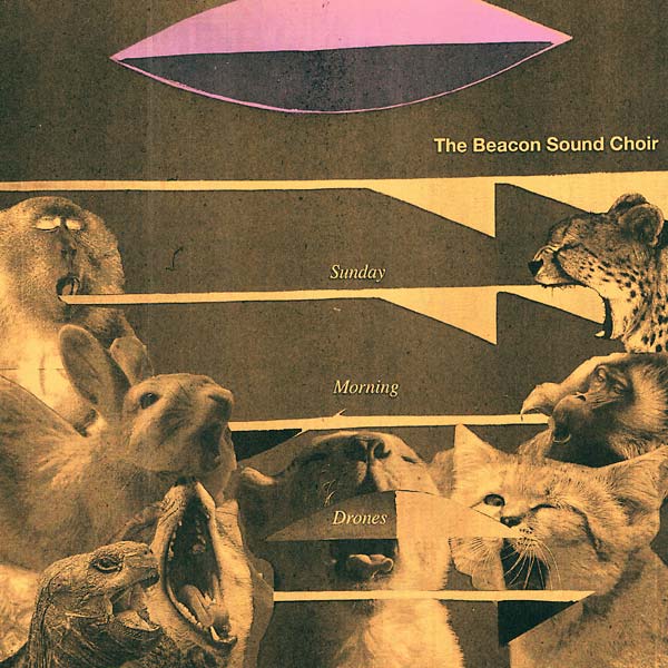 THE BEACON SOUND CHOIR - Sunday Morning Drones | Vinyl