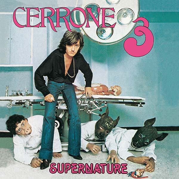 CERRONE | Supernature (Cerrone III) (The Official 2014 Edition) | Vinyl