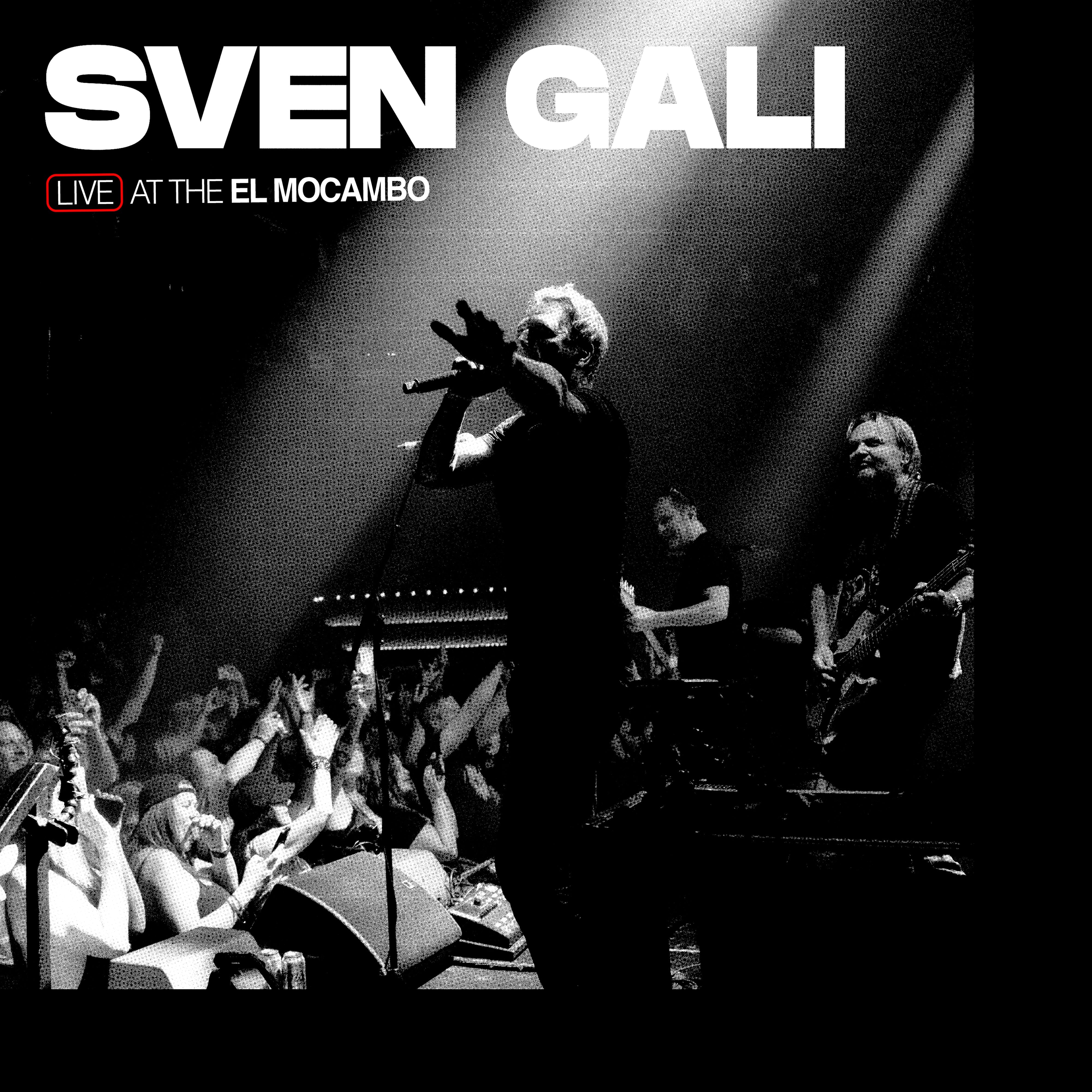 Sven Gali - Live At The El Mocambo | CD