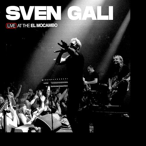 Sven Gali | Live At The El Mocambo | Vinyl