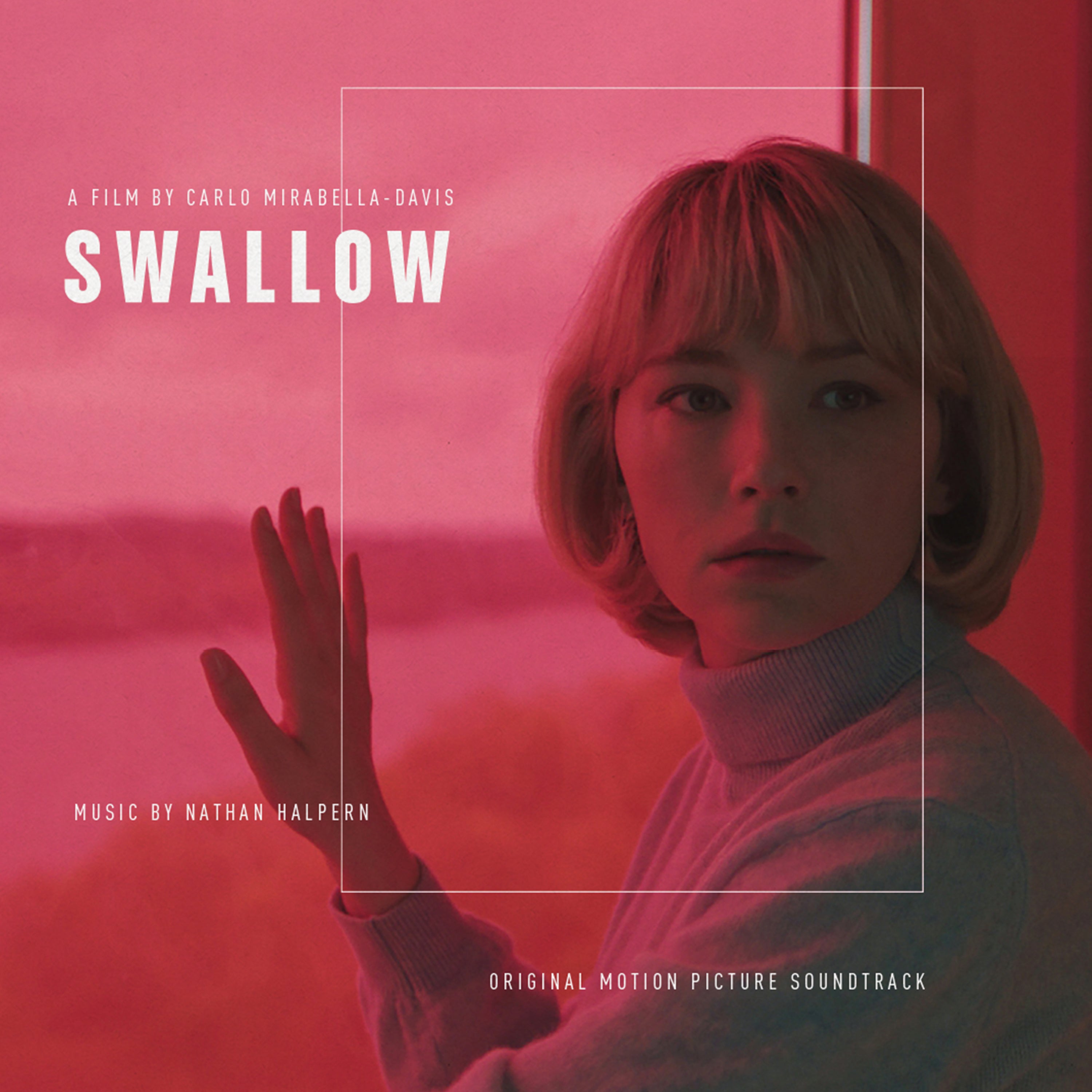 Nathan Halpern - Swallow: Original Motion Picture Soundtrack | Vinyl
