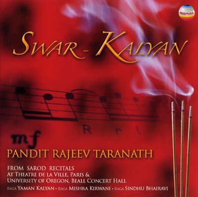 PANDIT RAJEEV TARANATH | Swar Kalyan | CD