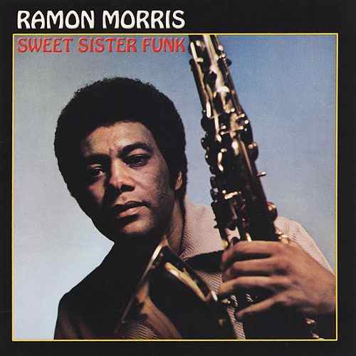 Ramon Morris - Sweet Sister Funk | Vinyl