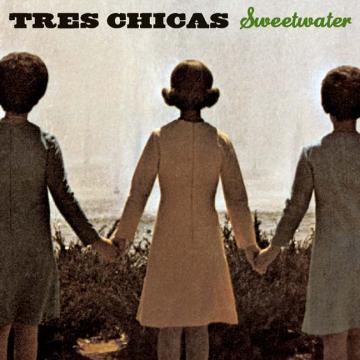 Tres Chicas - Sweetwater | CD