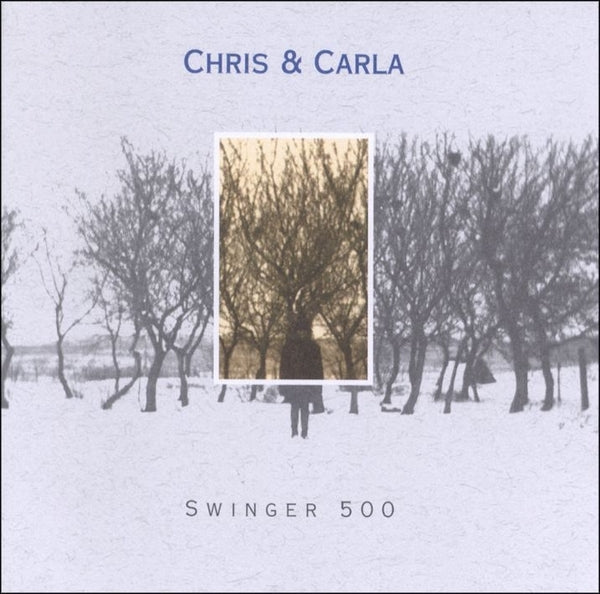 CHRIS & CARLA - Swinger 500 | Vinyl