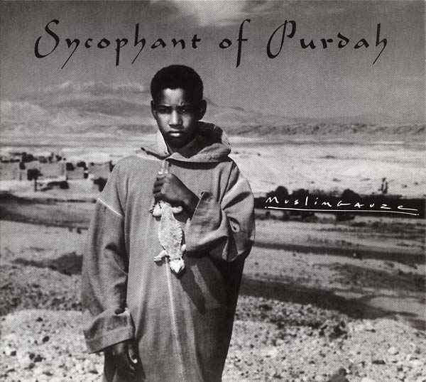 MUSLIMGAUZE - Sycophant of Purdah | CD