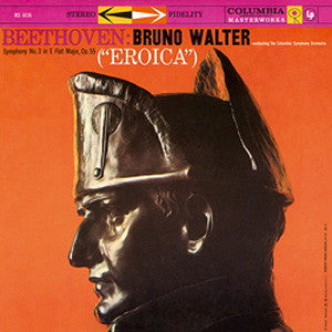 Beethoven: Bruno Walter - Symphony No. 3 In E Flat Major, Op. 55 ("Eroica") | Vinyl