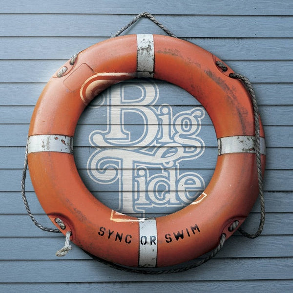 BIG TIDE - Sync Or Swim | Vinyl