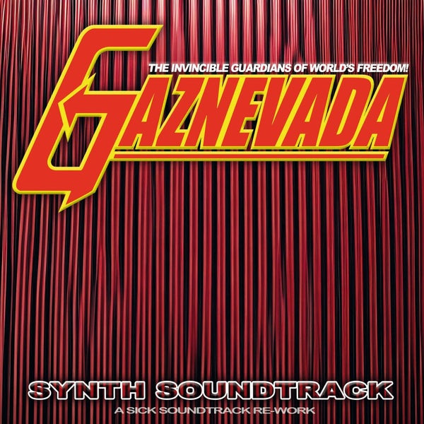 GAZNEVADA - Synth Soundtrack (A Sick Soundtrack Re-work) | Vinyl