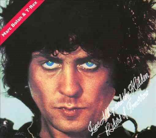 T. Rex - Zinc Alloy and The Hidden Riders Of Tomorrow | CD
