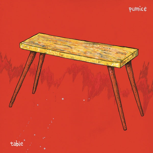 PUMICE - Table | Vinyl