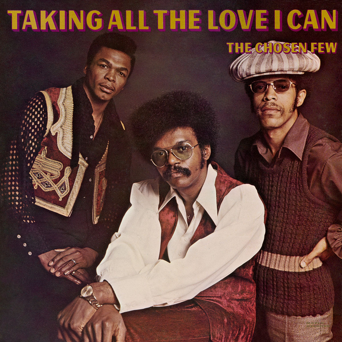 The Chosen Few - Taking All The Love I Can | Vinyl