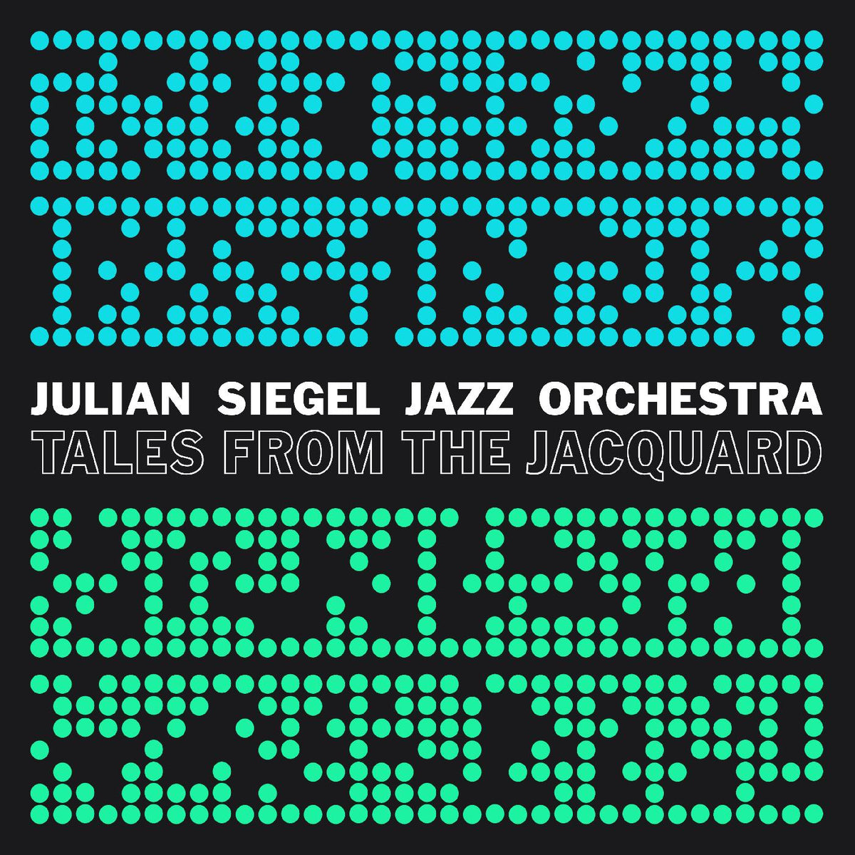 Julian Siegels Jazz Orchestra - Tales From The Jacquard | Vinyl