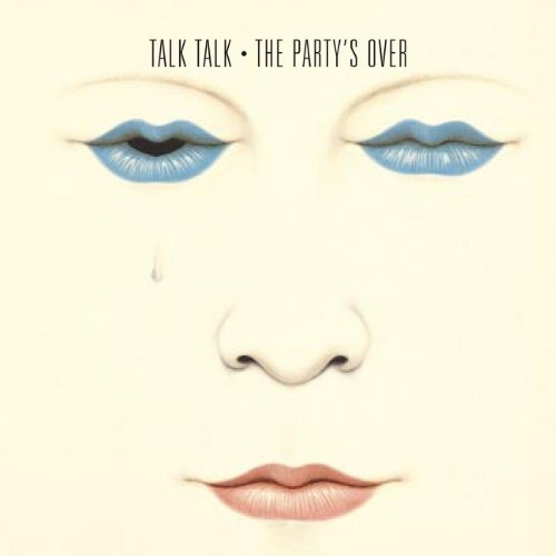 Talk Talk - The Party's Over (40th Anniversary Edition) | Vinyl