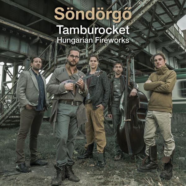 Sondorgo - Tamburocket: Hungarian Fireworks | CD