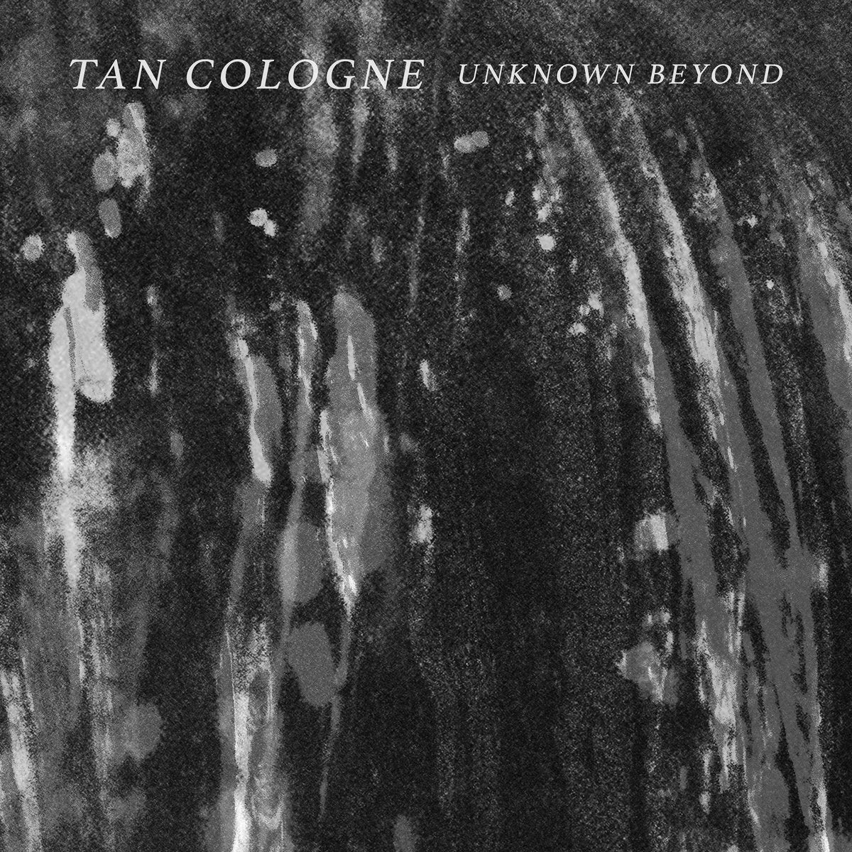 Tan Cologne - Unknown Beyond [Lp] | Vinyl