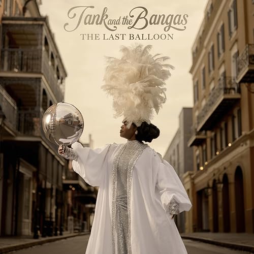 Tank And The Bangas - The Last Balloon | Vinyl