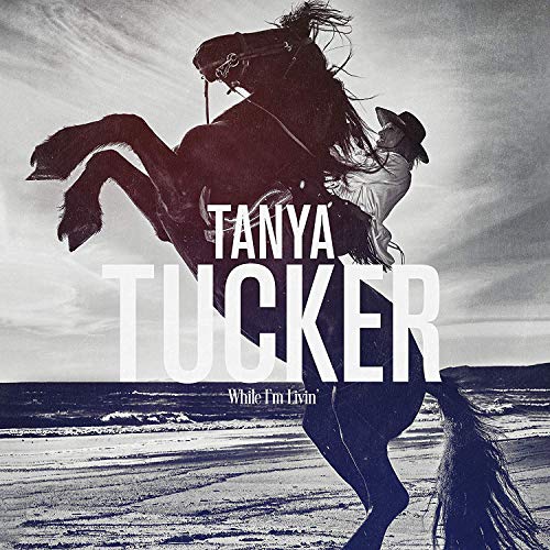 Tanya Tucker - While I'm Livin [LP] | Vinyl