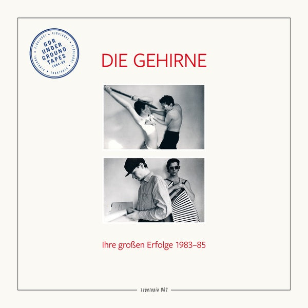 DIE GEHIRNE - Tapetopia 002: GDR Underground Tapes (1984-1989) | Vinyl