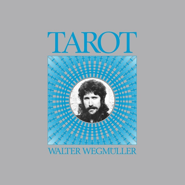 WALTER WEGMULLER - Tarot | Vinyl