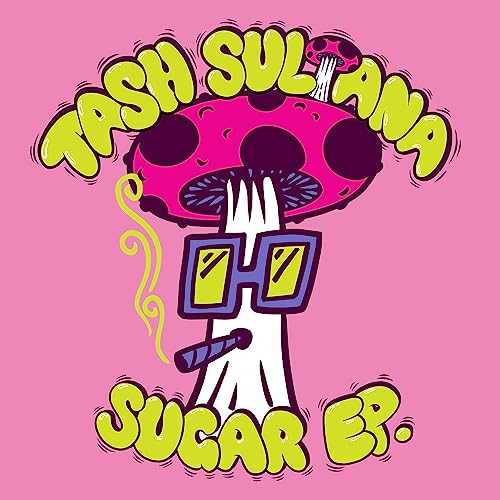 Tash Sultana | SUGAR EP. [Explicit Content] (Extended Play, Colored Vinyl, Pink, 140 Gram Vinyl) | Vinyl