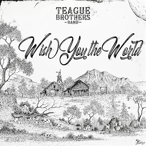 Teague Brothers Band - Wish You The World | Vinyl