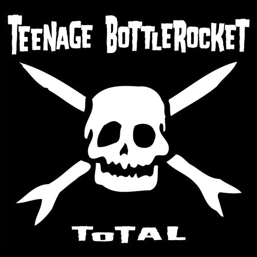 Teenage Bottlerocket - Total | Vinyl