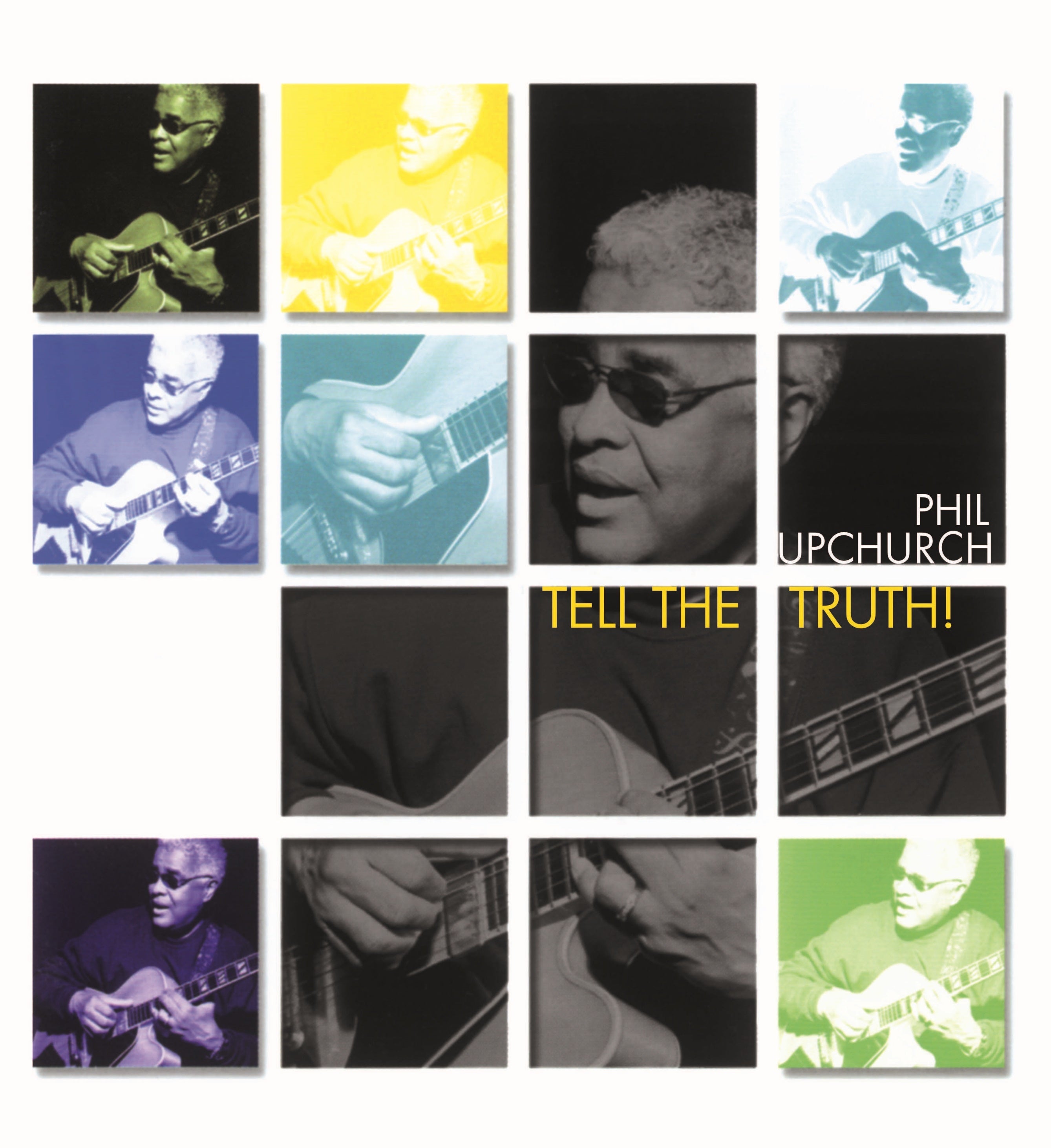Phil Upchurch - Tell The Truth | Vinyl