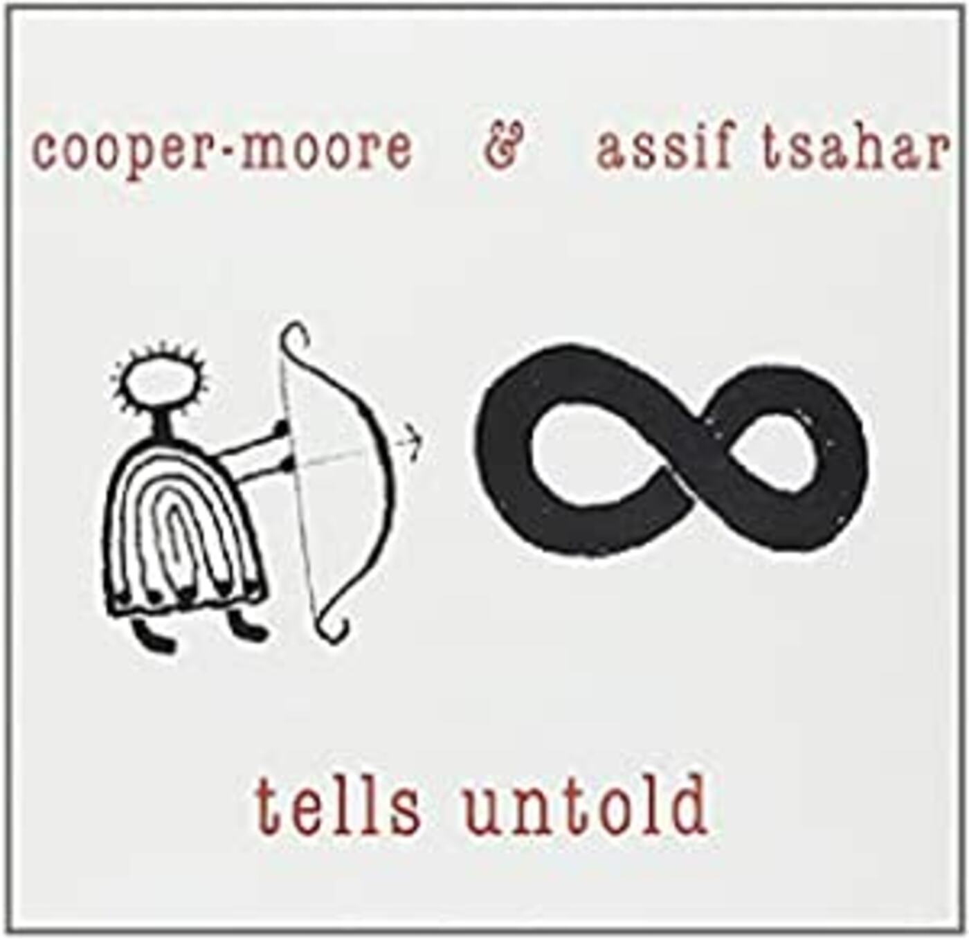 Cooper-Moore & Assif Tsahar - Tells Untold | CD