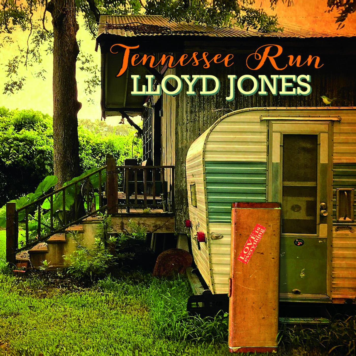 Lloyd Jones - Tennessee Run | CD