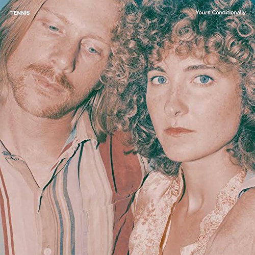Tennis - Yours Conditionally | Vinyl