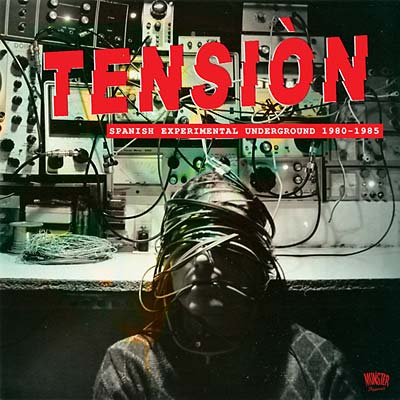 VA | Tensiòn: Spanish Experimental Underground 1980-1985 | CD