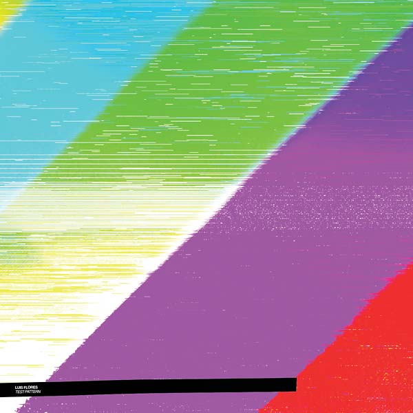 LUIS FLORES - Test Pattern | Vinyl