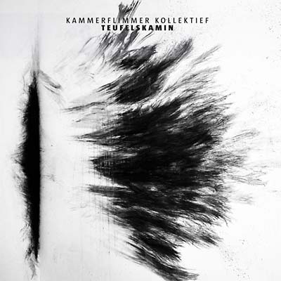 KAMMERFLIMMER KOLLEKTIEF - Teufelskamin | Vinyl