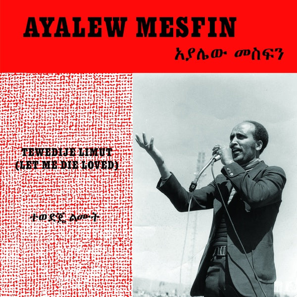 AYALEW MESFIN - Tewedije Limut (Let Me Die Loved) | CD