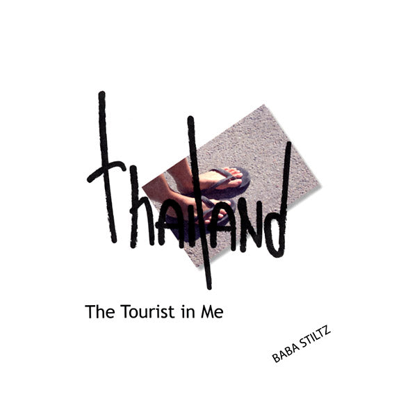 BABA STILTZ - Thailand (The Tourist in Me) | Vinyl