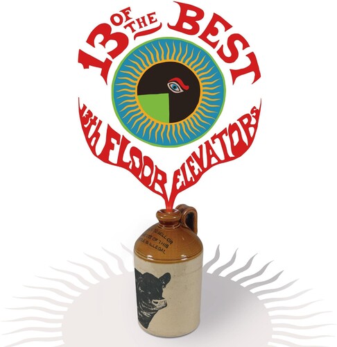 The 13th Floor Elevators - 13 Of The Best Of The 13th Floor Elevators (180 Gram Vinyl) | Vinyl