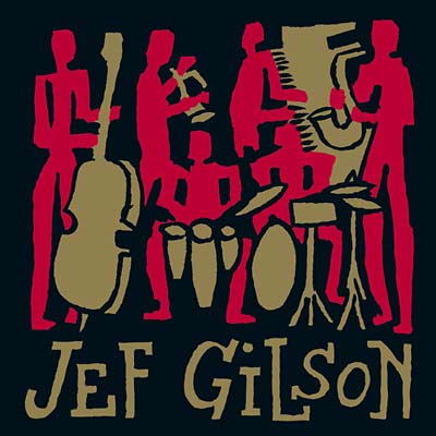 JEF GILSON - The Archives | CD