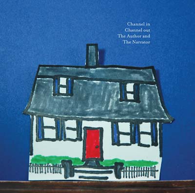 CHANNEL IN CHANNEL OUT - The Author And The Narrator | CD
