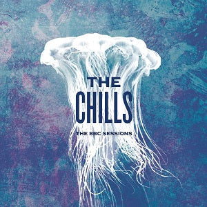 The Chills - The BBC Sessions | CD