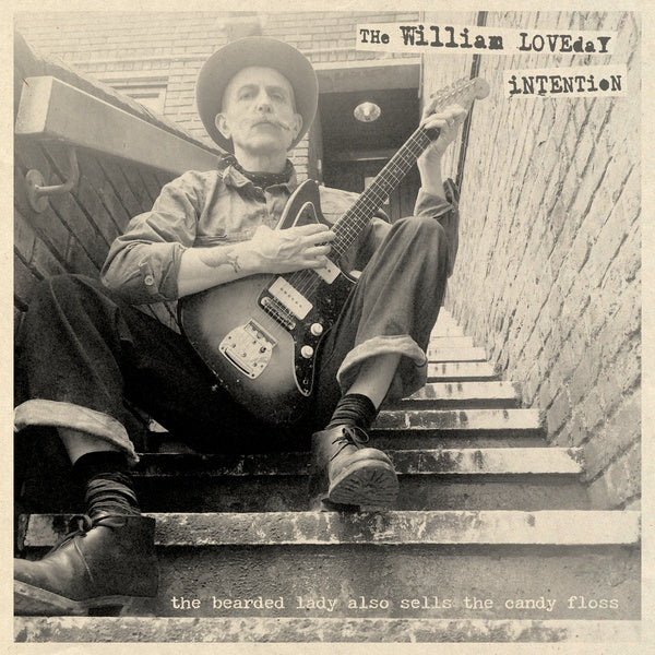 THE WILLIAM LOVEDAY INTENTION - The Bearded Lady Also Sells The Candy Floss | Vinyl