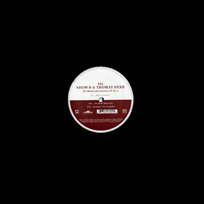 SHOW-B & THOMAS HERB - The Black Label Sessions EP Vol. 1 | Vinyl