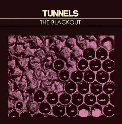 TUNNELS - The Blackout | Vinyl