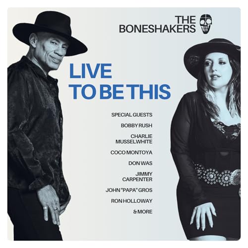 The Boneshakers - Live To Be This [Lp] | Vinyl
